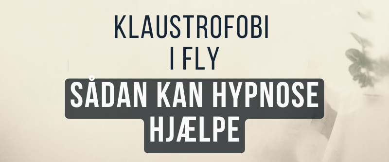 Klaustrofobi i fly: Sådan kan hypnose hjælpe