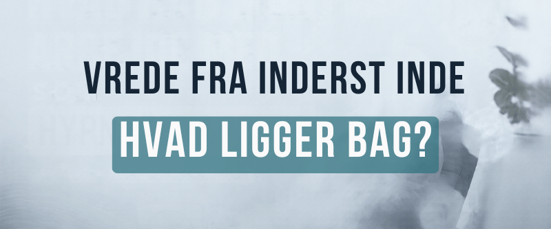 Vrede fra inderst inde – hvad ligger bag?