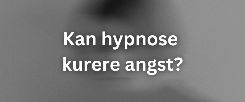 Kan-hypnose-kurere-angst